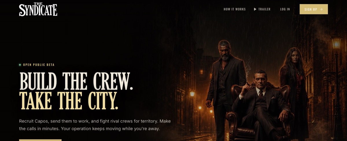 The Syndicate game website, with the heading 'Build the crew. Take the city.'